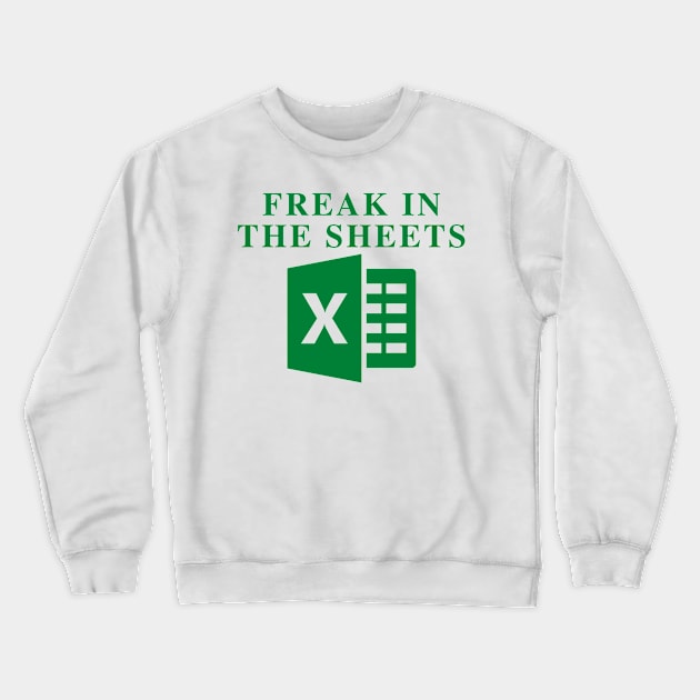 Freak In The Sheets Crewneck Sweatshirt by oneduystore